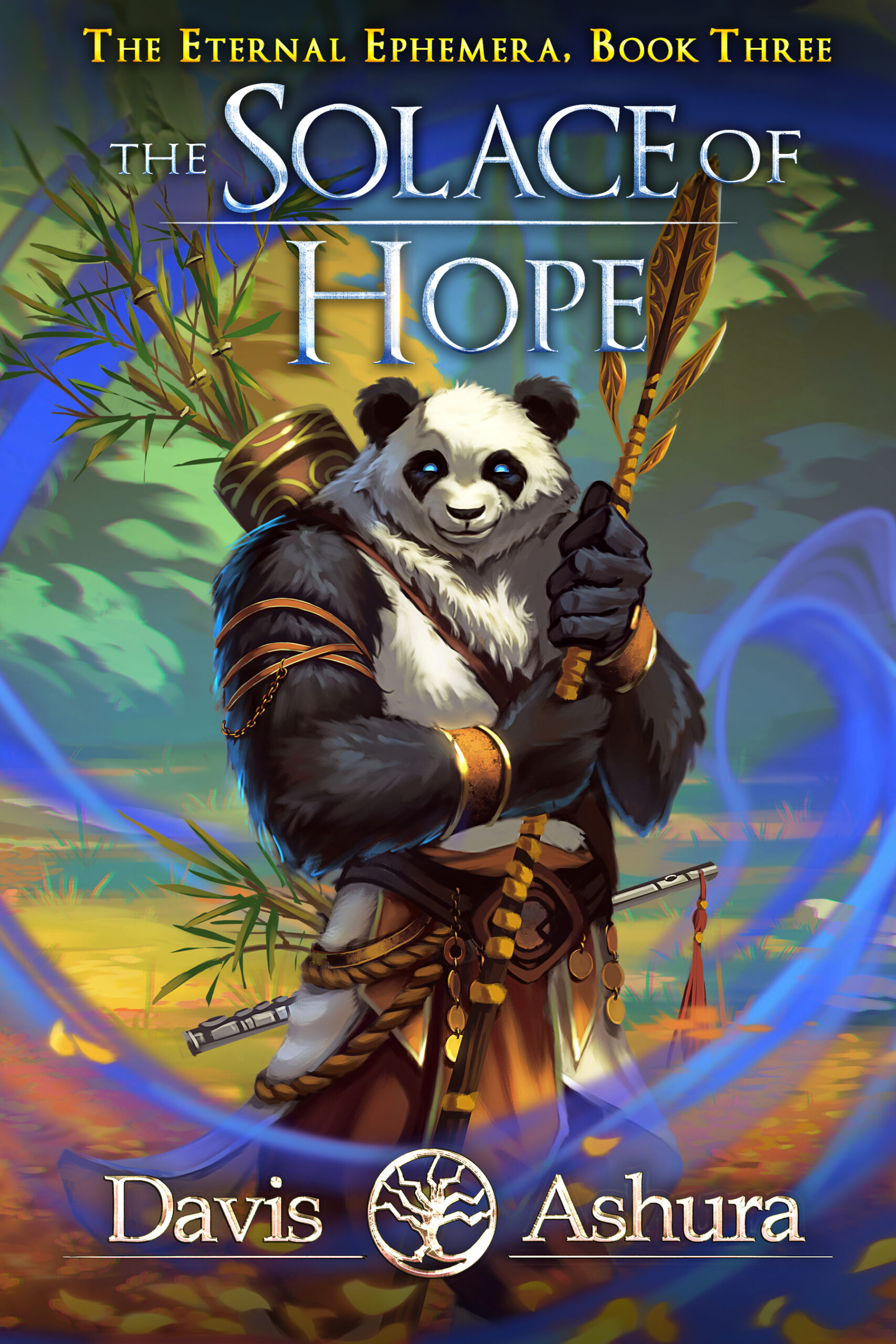 The Eternal Ephemera, Book Three The Solace of Hope A drawing of a panda holding a primitive looking staff is featured as the cover art. The panda has glowing blue eyes and has blue swirls that appear to be magical around it. Davis Ashura